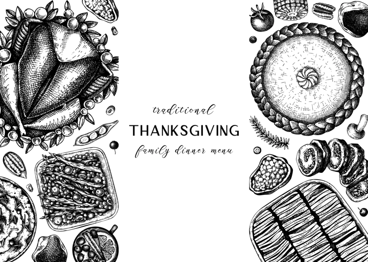 Thanksgiving dinner menu design. With roasted turkey, cooked vegetables, rolled meat, baking cakes and pies sketches. Vintage autumn food frame. Vector Thanksgiving day background.